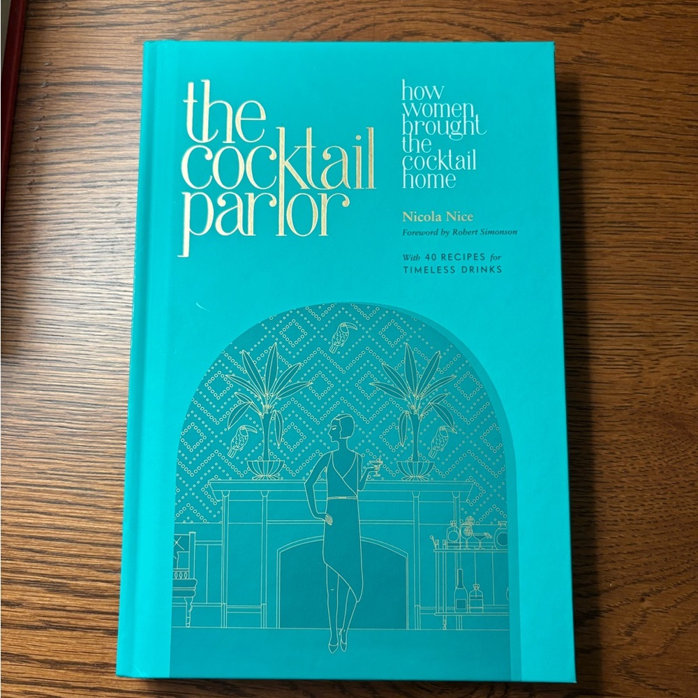 The Cocktail Parlor -Book By Nicola Nice